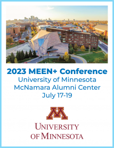 2023 MEEN+ Conference. University of Minnesota. July 17-19