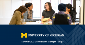 Michigan ICorps Summer 2023